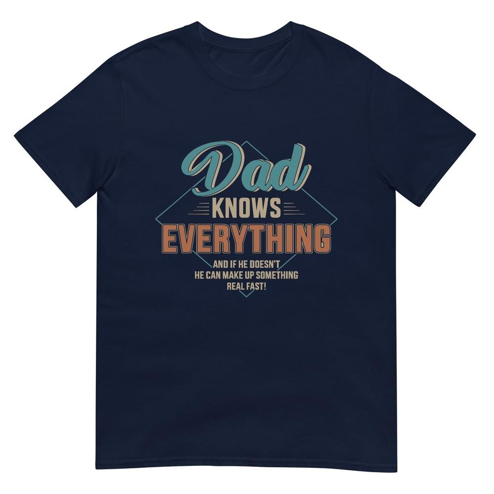 Dad Knows Everything Vintage For Fathers Day TShirt S