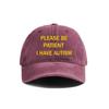 Please Be Patient I Have Autism Baseball Cap Distressed Hats Cap Men Retro Outdoor Summer Adjustable Hat MZ-284