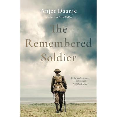 The Remembered Soldier: Longlisted for the International Booker Prize 2026