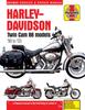 Kniha Harley-Davidson Twin Cam 88, 96 & 103 Models (99 - 10) Haynes Repair Manual : 99-10
