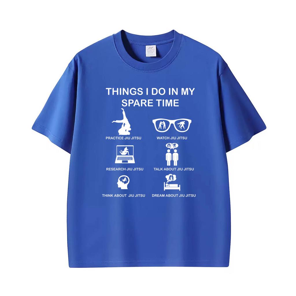 Things I Do In My Spare Time Funny Jiujitsu Martial Art Unisex Tshirts Unisexs Fashion Street Casual Cotton Short Sleeve T Shirts