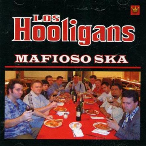 

CD LOS HOOLIGANS - Mafioso Ska! SHANTY002 Jump Up Records 2005 US Reggae, Ska & Dub