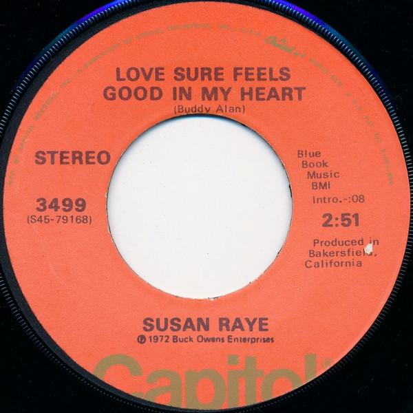 

7inch Record SUSAN RAYE - Love Sure Feels Good In My Heart / 3499 CAPITOL 1972 US Pop Used