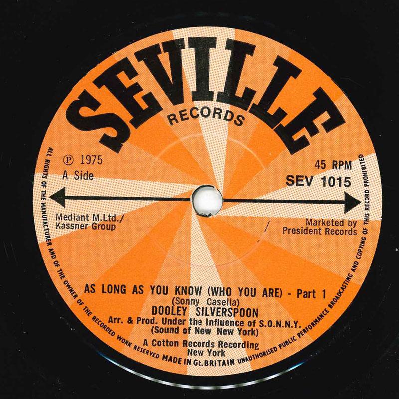 

7inch Record DOOLEY SILVERSPOON As Long As You Know Who You Are SEV1015 Seville 1975 UK SoulFunk Used