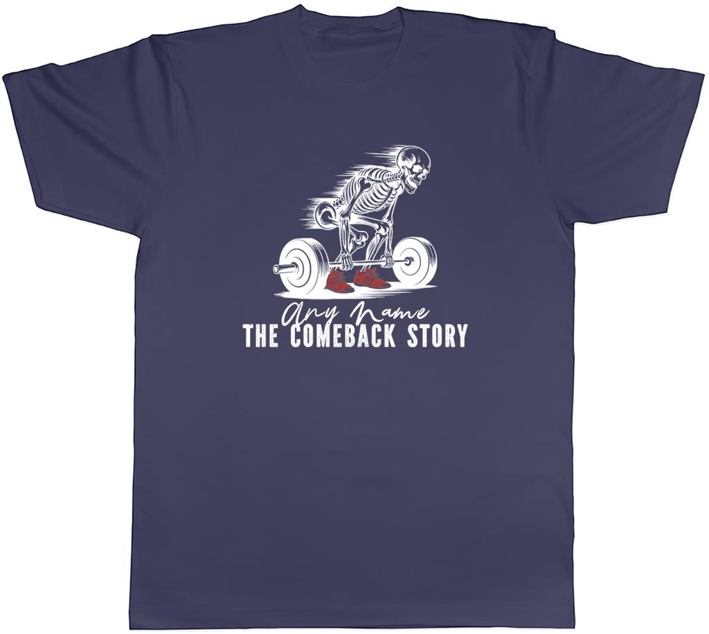 Personalisierte Fitness-Bodybuilding-The-Comeback-Story Unisex-T-Shirt Tee Geschenk Oberteil