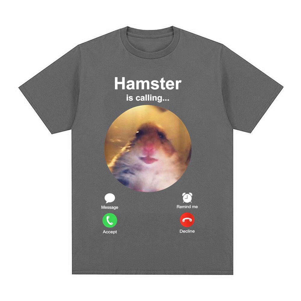 Hamster Is Calling Funny Meme Tshirt Unisex Women Clothing Fashion Hip Hop Tshirts Harajuku Cotton Loose T Shirts Tops Streetwear