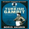 Turkish Gambit by Boris Akunin Paperback Book 9780753819999