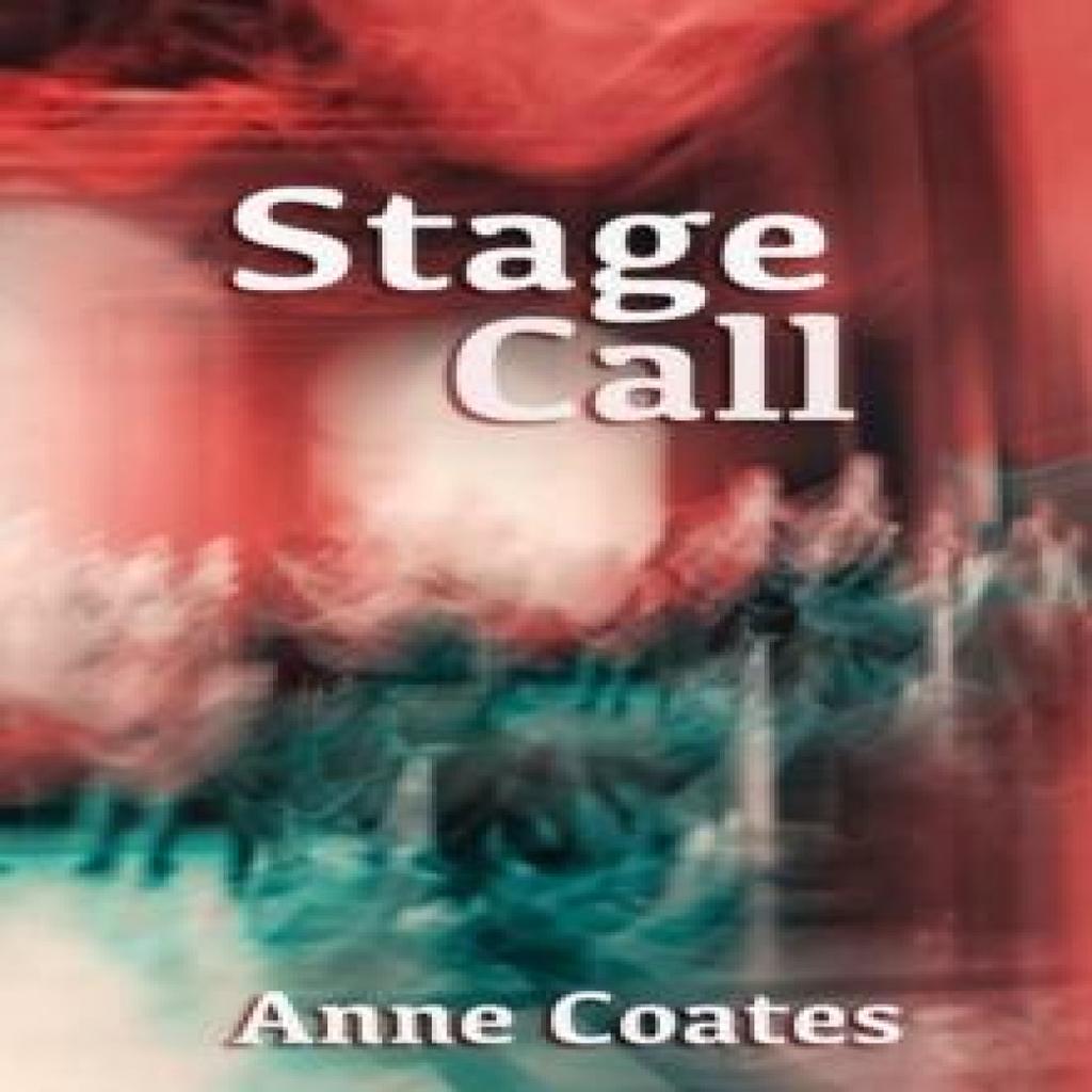 Stage Call by Anne Coates Paperback Book 9781914480768