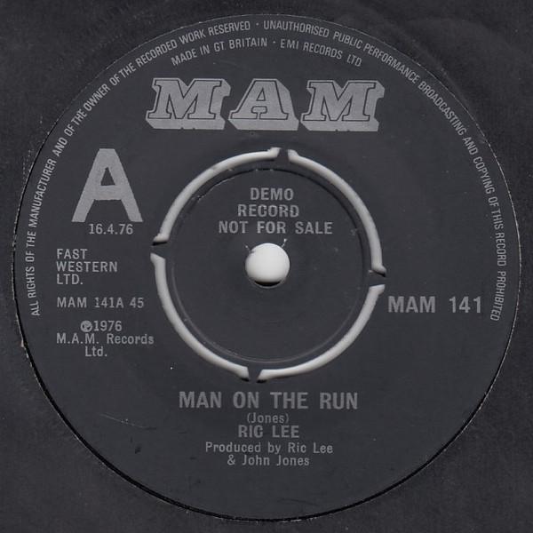 

7inch Record RIC LEE - Man On The Run MAM141PROMO MAM 1976 UK Rock Used