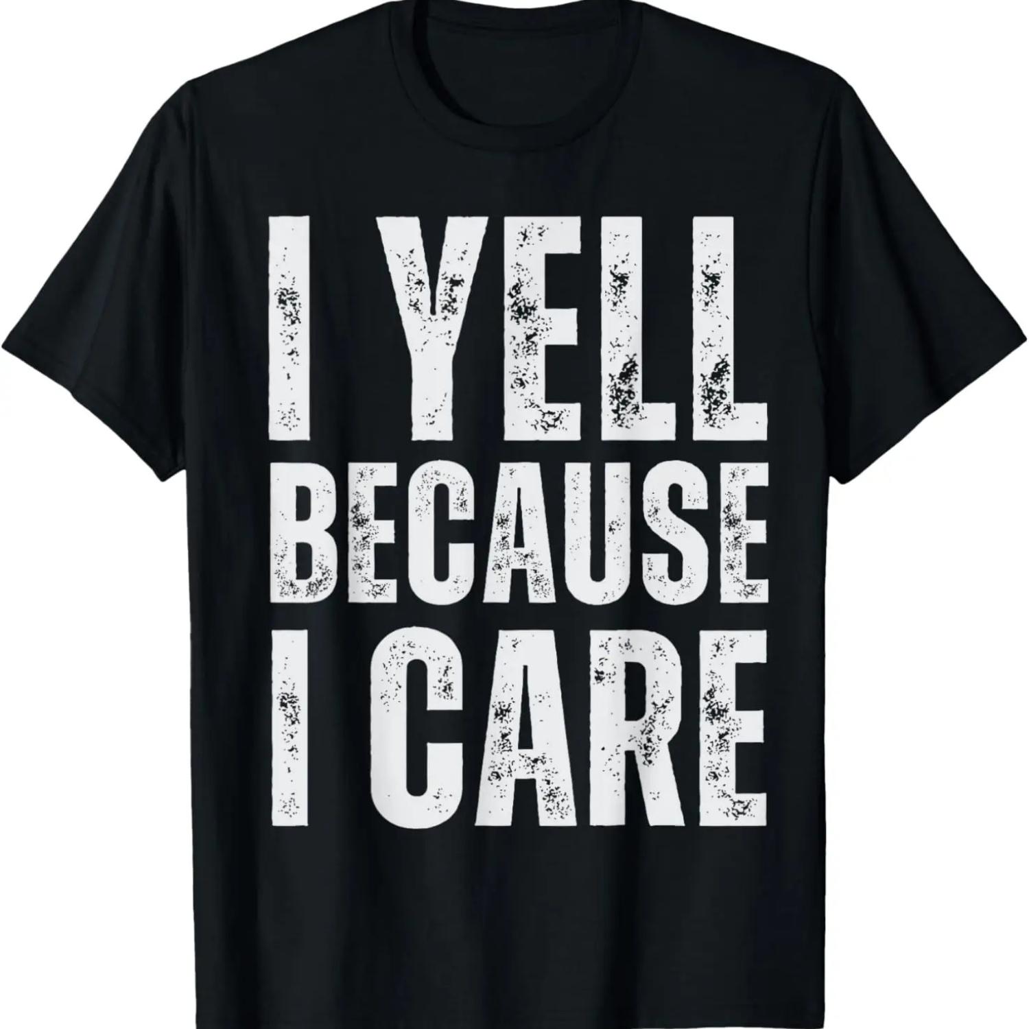 I Yell Because I Care Baseball Dads T-Shirt T-Shirt XXXXXL чёрный