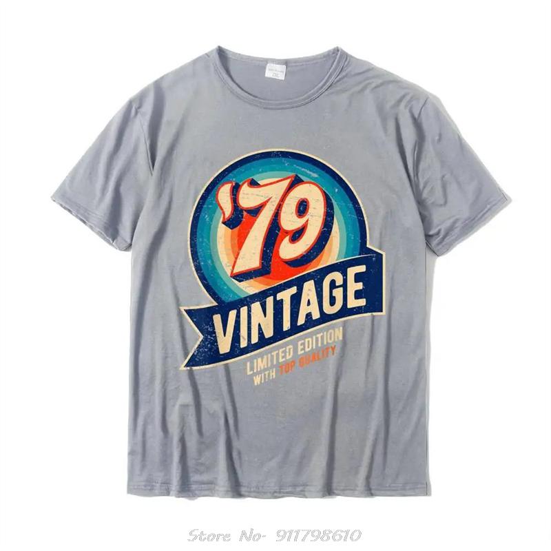 Vintage 79s Birthday Year T Shirt Cotton Men Tshirt Unisex T-shirt Novelty Street Art Designer Rebel Oversized Tees Men Clothing