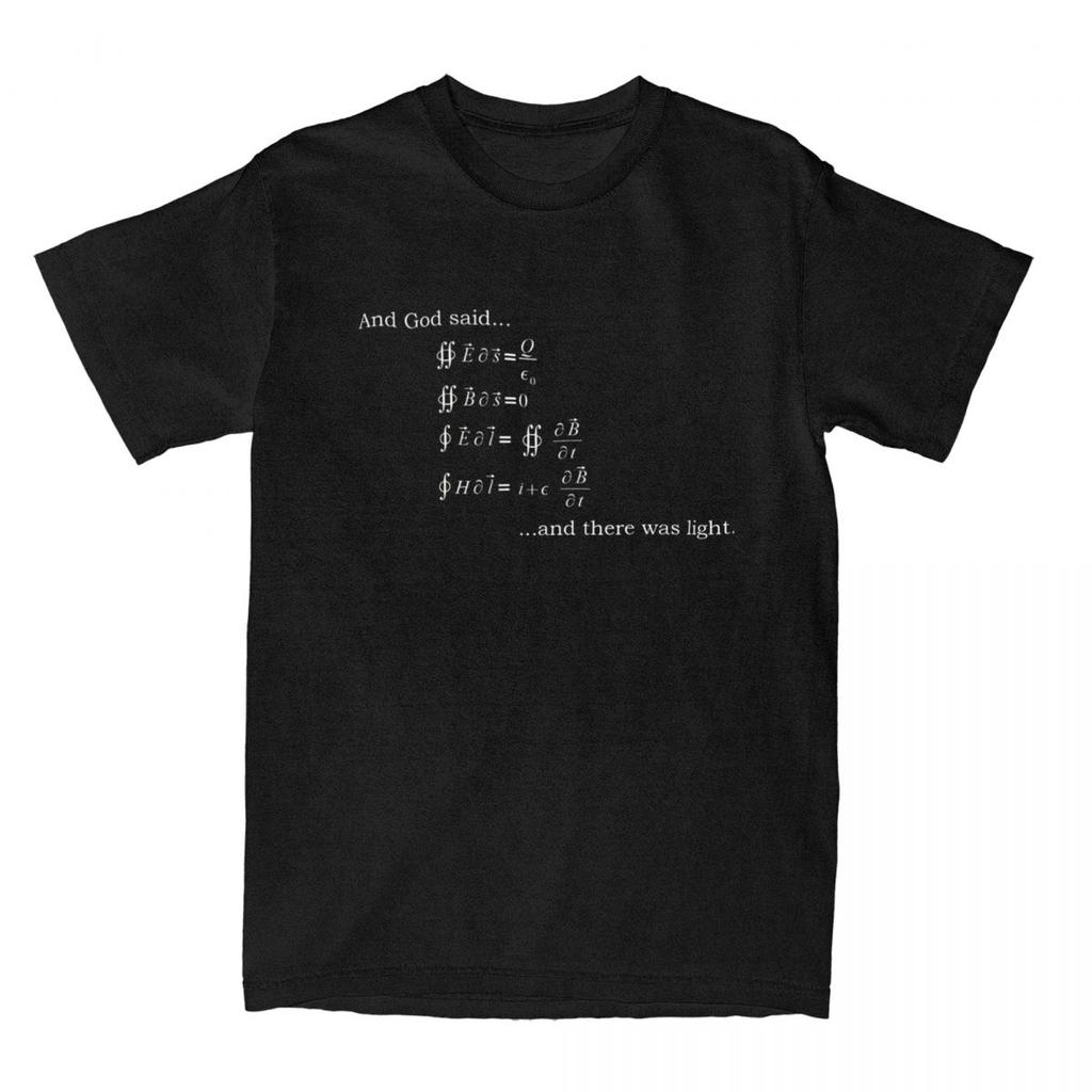 And God Said Science And Then There Was Light T Shirt for Unisex Cotton Hipster TShirt Maxwells Equations Tees Clothes Original