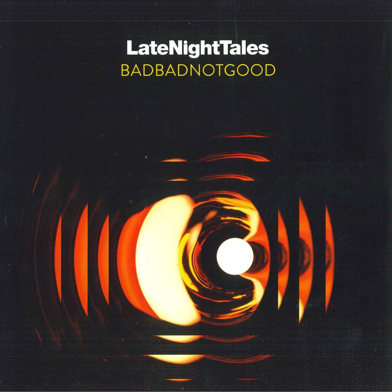 LP Record BADBADNOTGOOD Latenighttales 180g ALNLP46 LateNightTales 2017 UK World Music