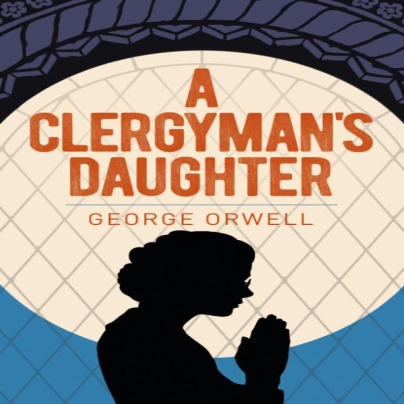 A Clergymans Daughter by George Orwell Paperback Book 9781398801813