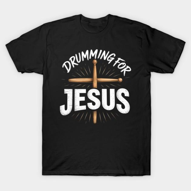 Drumming For Jesus Drumsticks Cross Graphic Short Sleeve Crew Neck T?Shirt