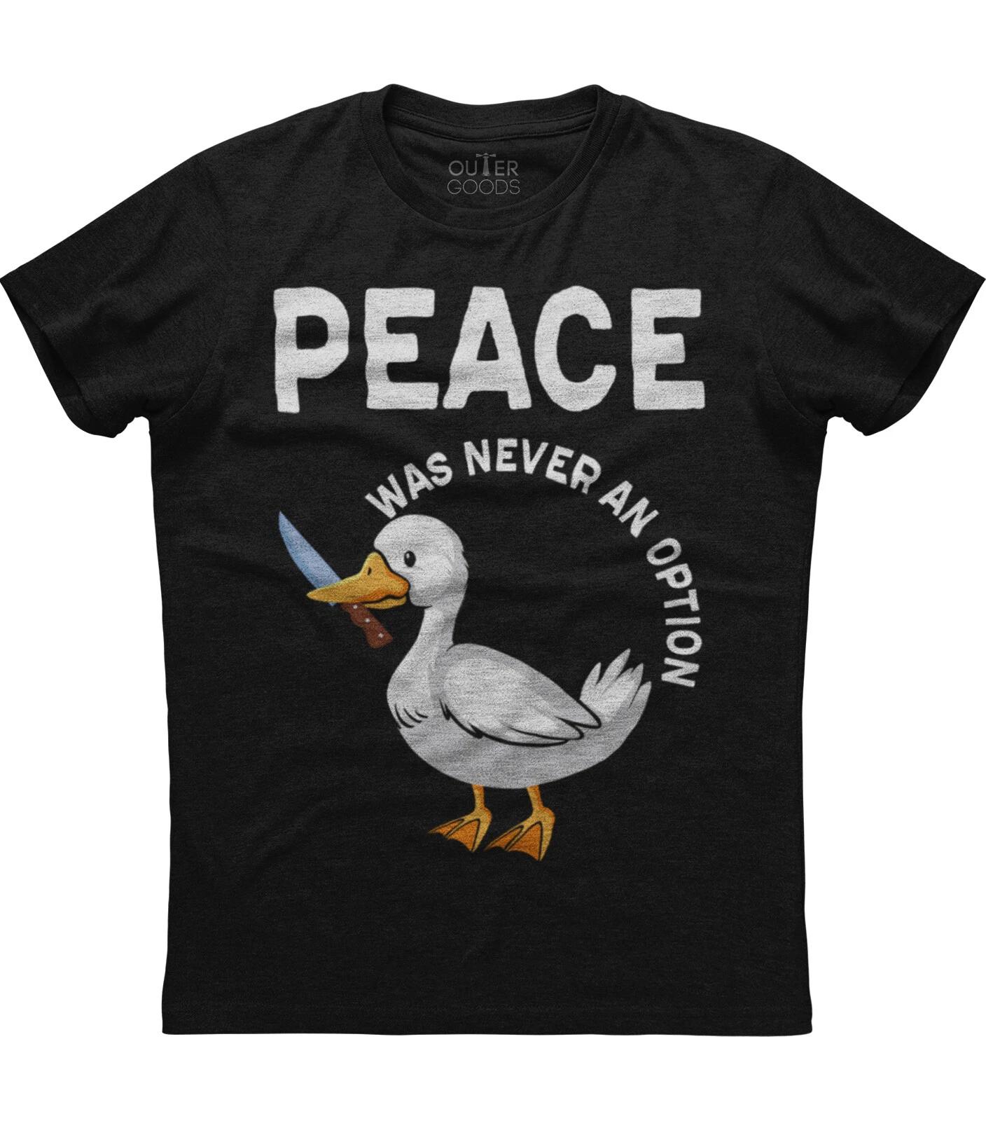 Peace was never an Option Funny Goose Cool Unisex Black Cotton T-Shirt S