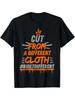 Men's Black Casual Short Sleeve T-Shirt - "Cut from a Different Cloth" Graphic P Unisex T-Shirt