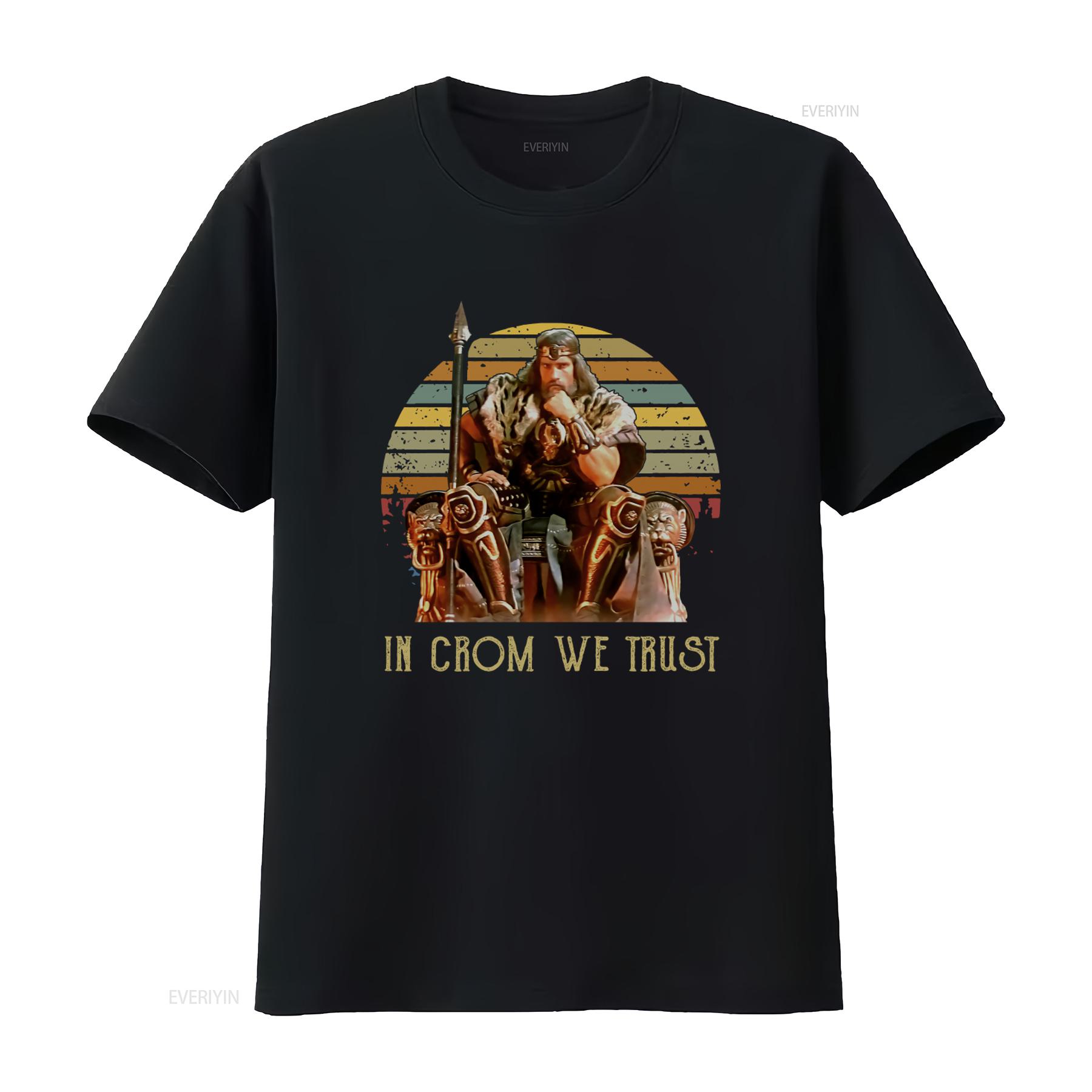 

Conan The Barbarian Movie Corin Action T shirt in Dark Heather Crom We Trust Design vintage Washed streetwear 4XL