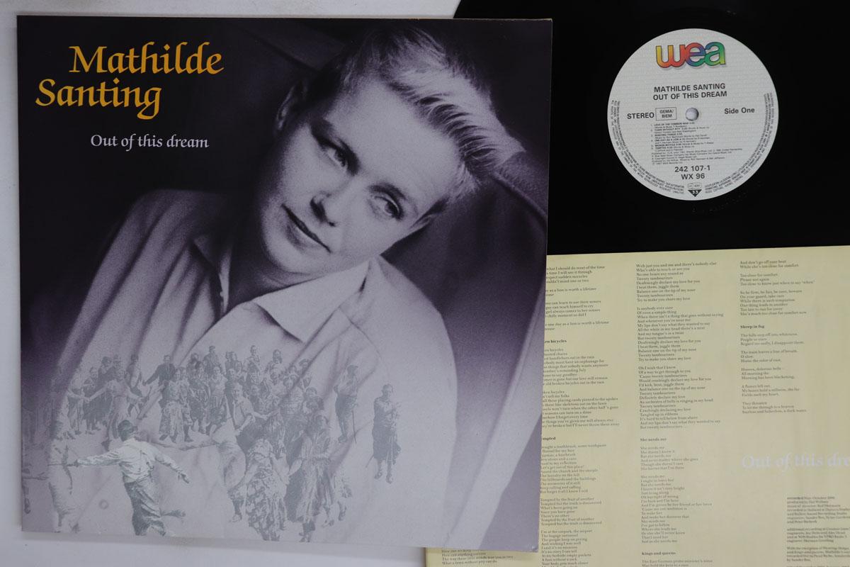Виниловая пластинка MATHILDE SANTING Out Of This Dream 2421071 WEA 1987 Европа Поп Б/у