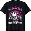 Ass Gas Or Grass No One Rides Free Motorcycle Gift Biker T-Shirt