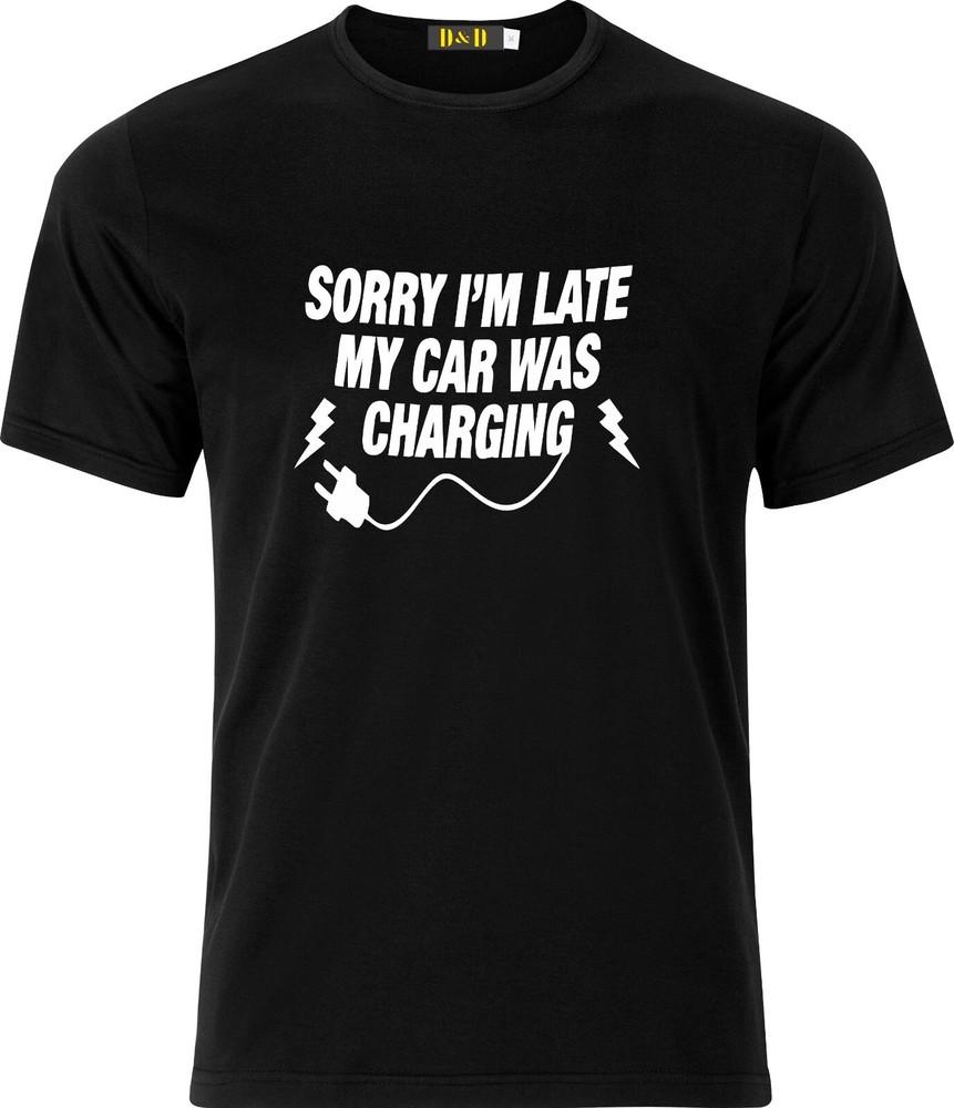 

Sorry im late my car was Charging Funny Adult Humour Xmas Cotton T Shirt XL
