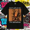 2025 Summer Marcus The Worm Dont Yell At Me I Am Sensitive Funny Meme Men Women Harajuku Cotton Casual Tshirts Top Y2k