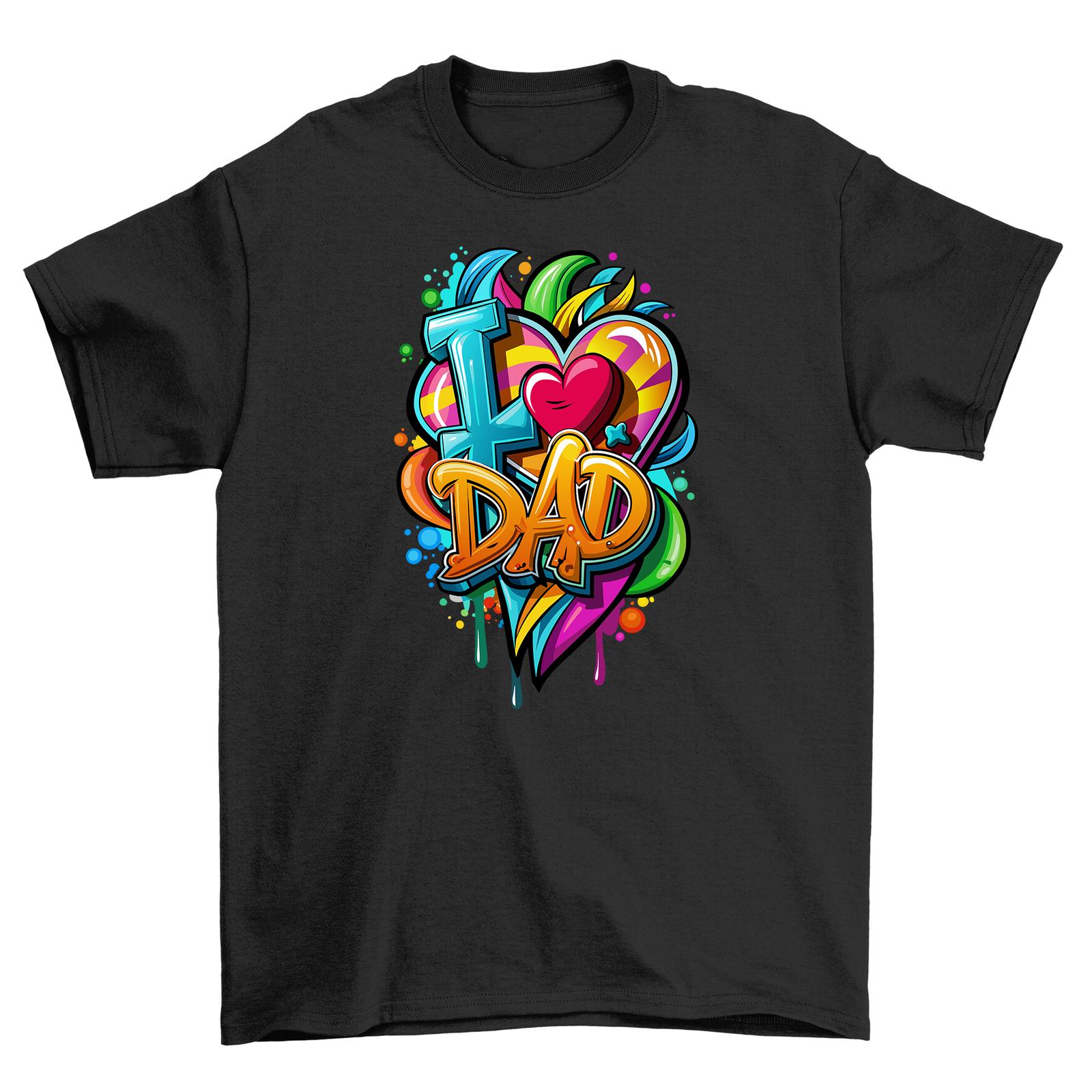 I Love Dad - Funny T-Shirt Mens Womens Tees Top for the Best Dad Ever! 100% Cotton, Perfect Father s 2XL