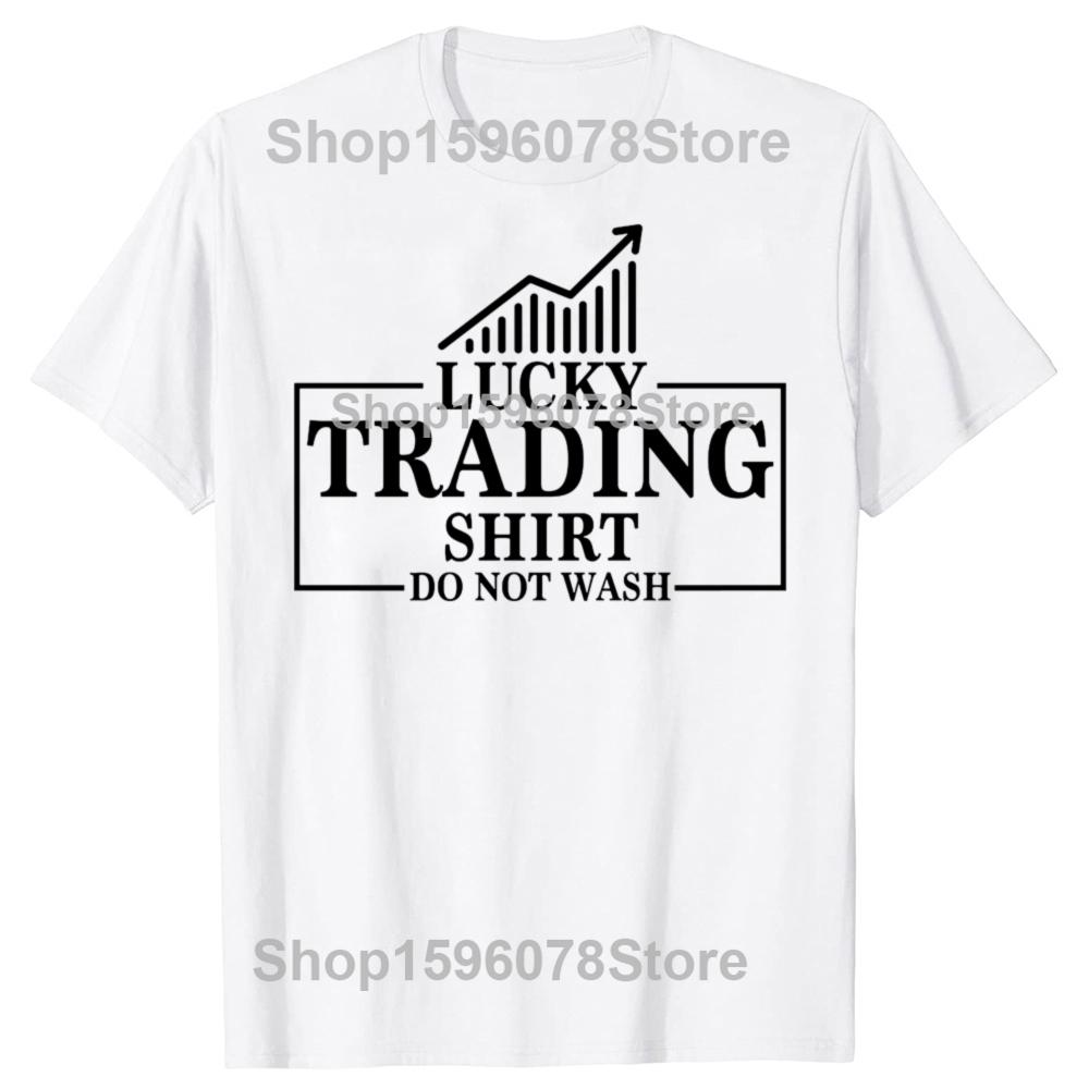 Funny Lucky Trading Stock Market Gift For Stock Trader Tshirts Men Fashion Casual Tshirt 100 Cotton Loose Oversized T Shirt