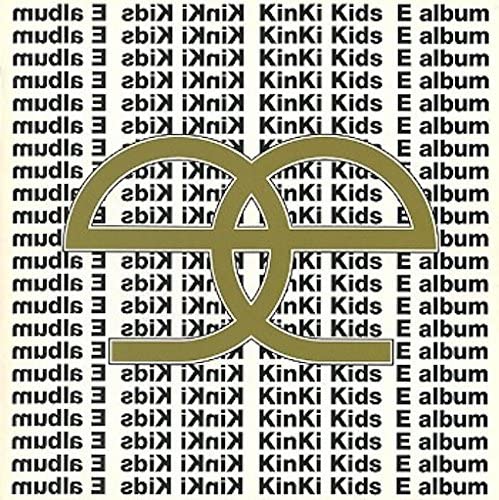 

CD KINKI KIDS E album JECN0020 Johnnys Entert 2001 Japan Japanese Club Dance