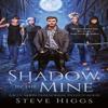 Shadow In the Mine by Steve Higgs Paperback Book 9781036708696