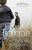 Other Peoples Children by Joanna Trollope Paperback Book 9780552997881