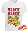 Slice Slice Baby Funny Pizza Lover T SHIRT S-3XL Fast-food Pizzeria Fun GIFT TEE
