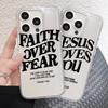 Faith Over Fear Psalms John Soft Phone Case for iPhone 17 16 15 14 13 12 11 Pro Max 7 8 Plus Air Mini 16E ProMax Case