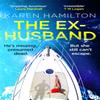 The ExHusband by Karen Hamilton Paperback Book 9781472279422