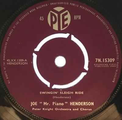 7inch Record JOE "MR PIANO" HENDERSON - Swinging Sleigh Ride / Honky Tonk C 7N15309 PYE RECORDS 1960 UK Jazz Used