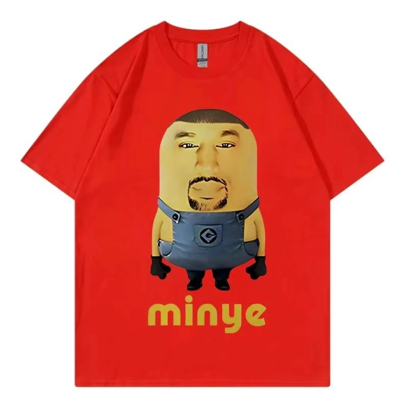 Kanye West Minye Funny Meme Graphic T Shirts Fashion Hip Hop Oversized Clothing T-shirt Unisex High Quality Pure Cotton T-shirts