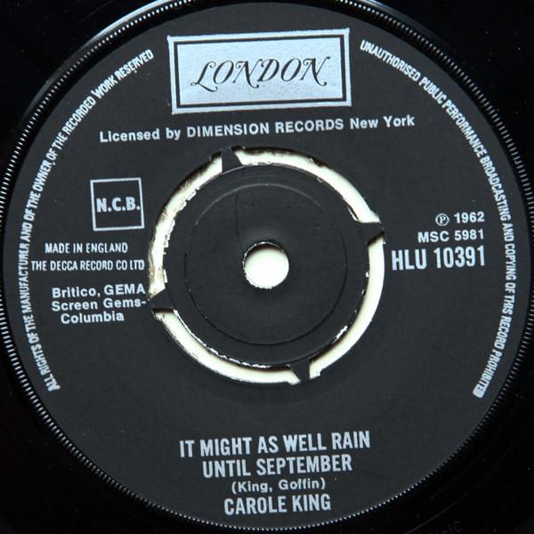 7inch Record CAROL KING  It Might As Well Rain Until Septemb HLU10391 LONDON UK Rock Used