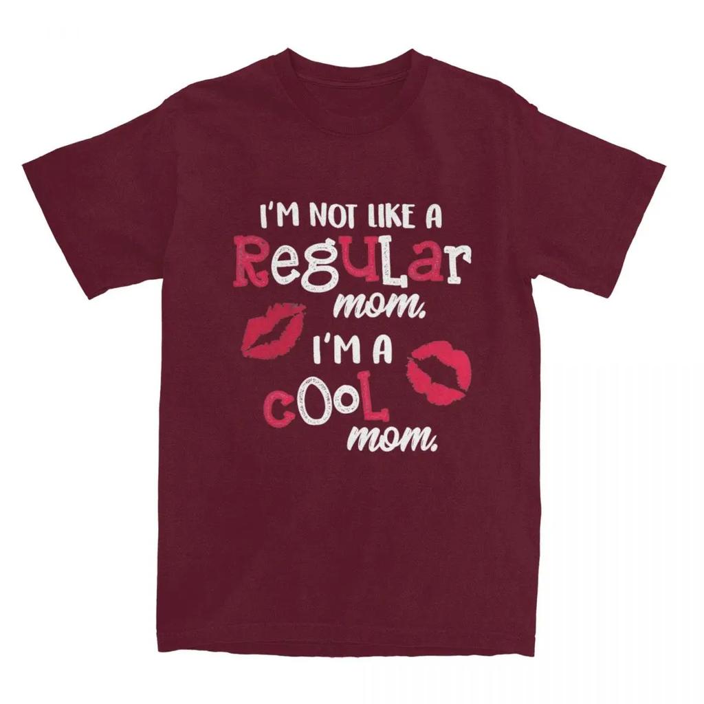 Men Women's I'm Not Like A Regular Mom I'm A Cool Mom T-Shirts Merch Fashion Funny Mothers Day Gift T Shirt