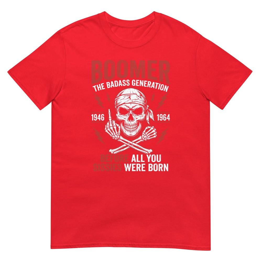Boomer Generation Badass Before All You Sissies Were Born S