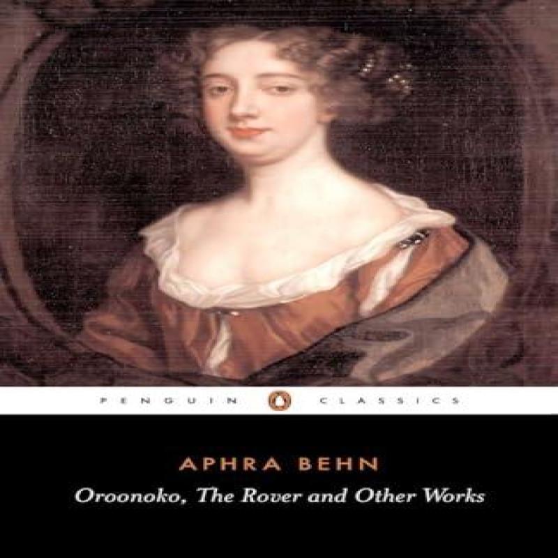 Oroonoko the Rover and Other Works by Aphra Behn Paperback Book 9780140433388