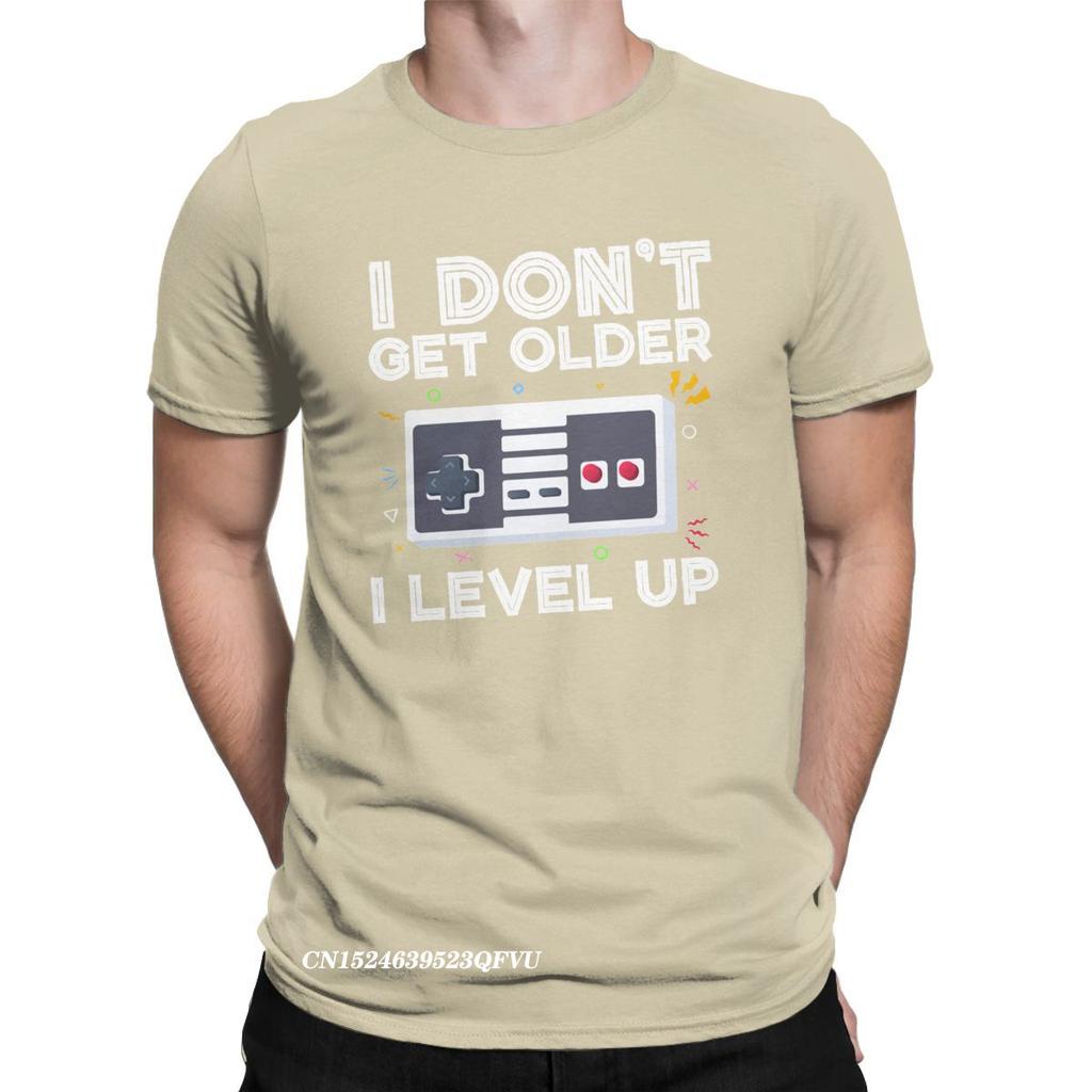 Men I Don't Get Older I Level Up SNES Controller Tshirt Pure Cotton Clothes Humorous Manga Tee Shirt Graphic Printed T-Shirt
