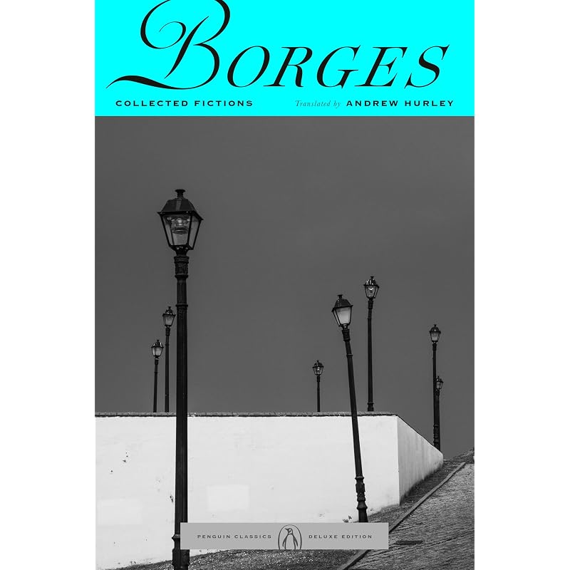 Collected Fictions For the first time in English, all the