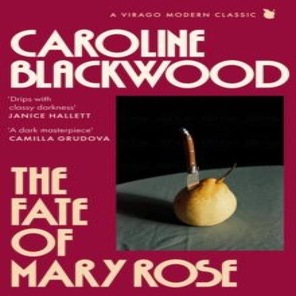 The Fate of Mary Rose by Caroline Blackwood Paperback Book 9780349019048