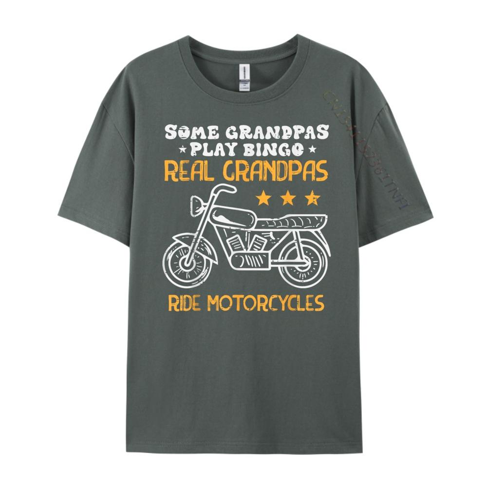 Some Grandpas Play Bingo Real Ride Motorcycles Biker Gag Men Oversized T Shirt Couples Anime Camisetas Hombre Punk Style
