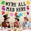 We’re All Mad Here Banner Fantasy One Years Old Birthday Party Decorations Welcome Baby Girl Boy Afternoon Tea Party Supplies