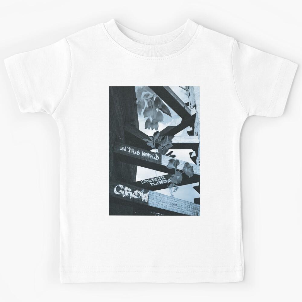 In This World Concrete Flowers Grow Kids T-Shirt 130