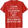 Funny Math Teacher Joke Fun Best Teacher Nice Present Unisex T-Shirt