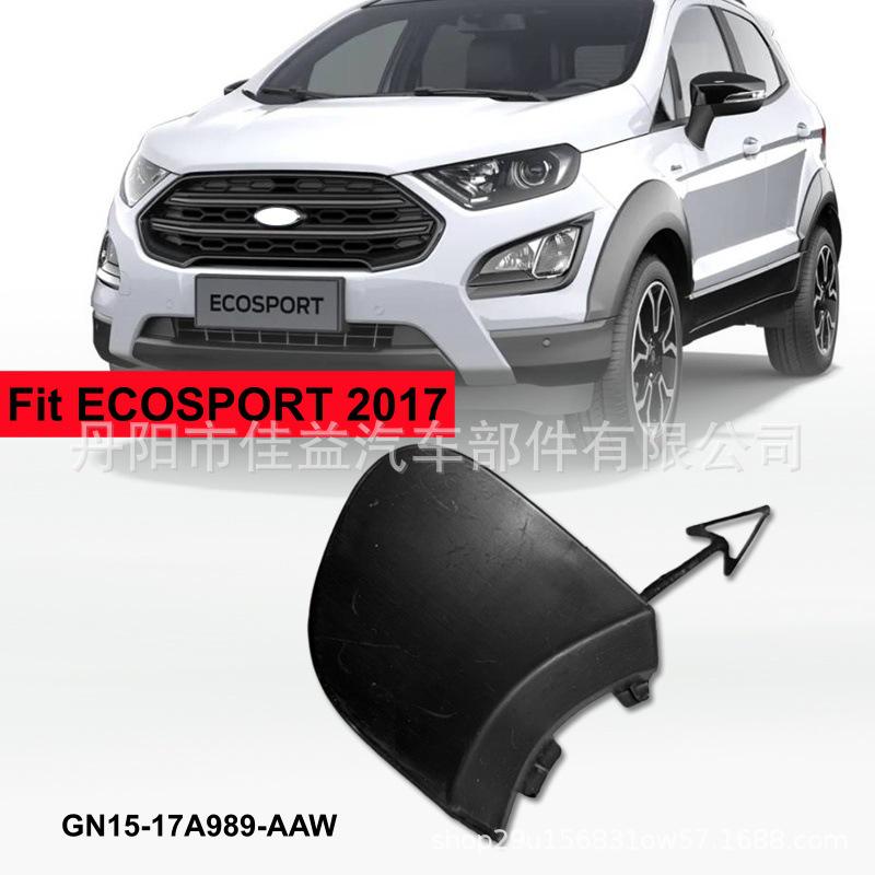

Ford EcoSport 2017 Front Bumper Tow Hook Cover GN15-17A989-AAW KARYEES