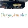 "I Love You Drive Safe" Mirror Decal, Waterproof Rear View Mirror Sticker Heartfelt Car Accessory for Drivers, Friends & Family