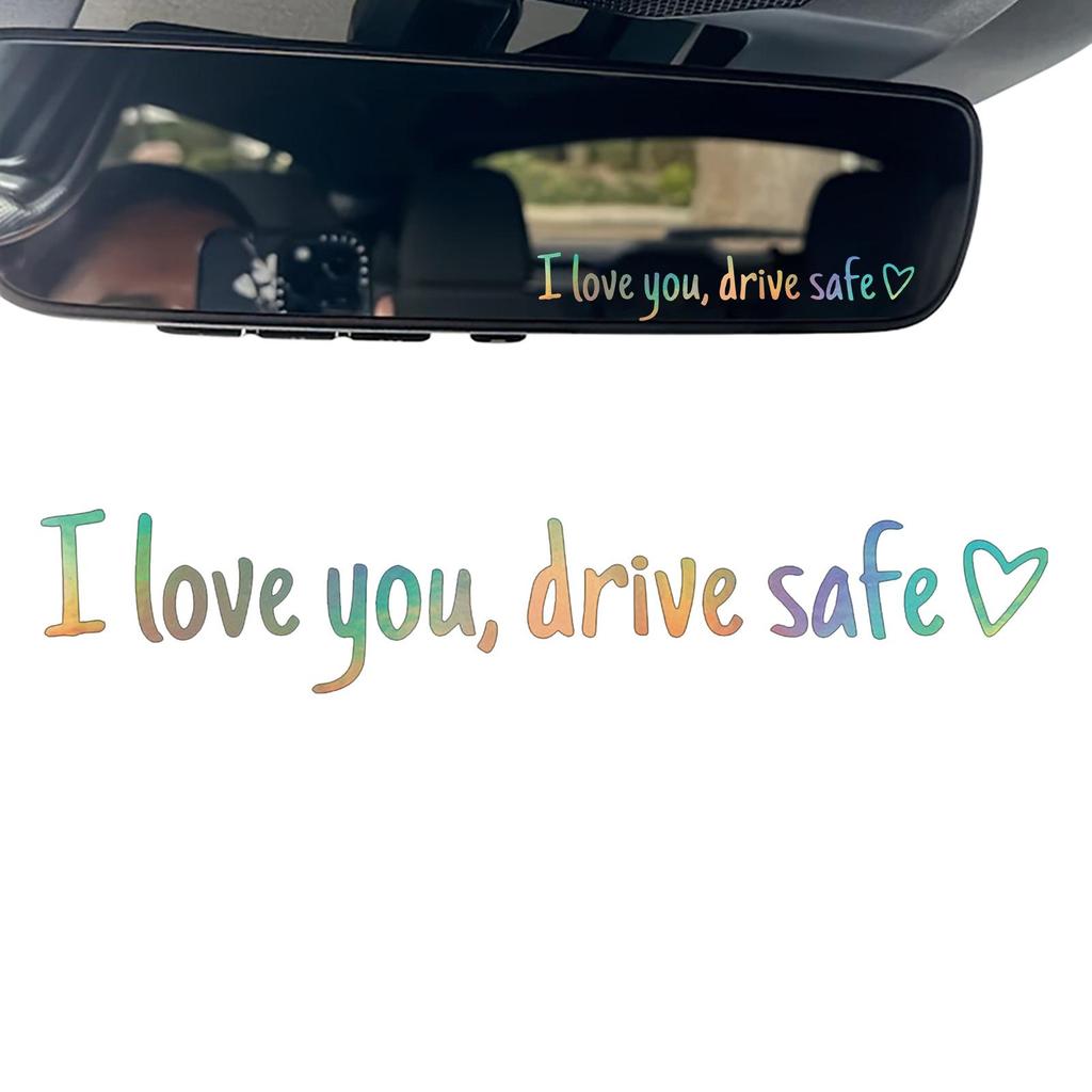 "I Love You Drive Safe" Mirror Decal, Waterproof Rear View Mirror Sticker Heartfelt Car Accessory for Drivers, Friends & Family